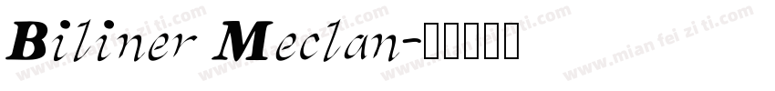 Biliner Meclan字体转换